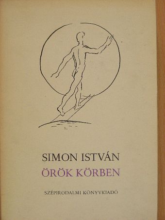 Simon István - Örök körben [antikvár]