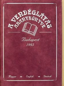 Kárpáti Tamás - A vendéglátás aranykönyve 1995 [antikvár]