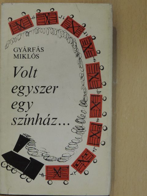 Gyárfás Miklós - Volt egyszer egy színház... [antikvár]