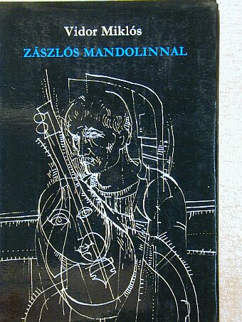 Vidor Miklós - Zászlós mandolinnal [antikvár]