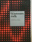 Alekszandr Mihajlov - A hetvenes évek [antikvár]