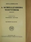 Kellermann - A Schellenberg testvérek [antikvár]