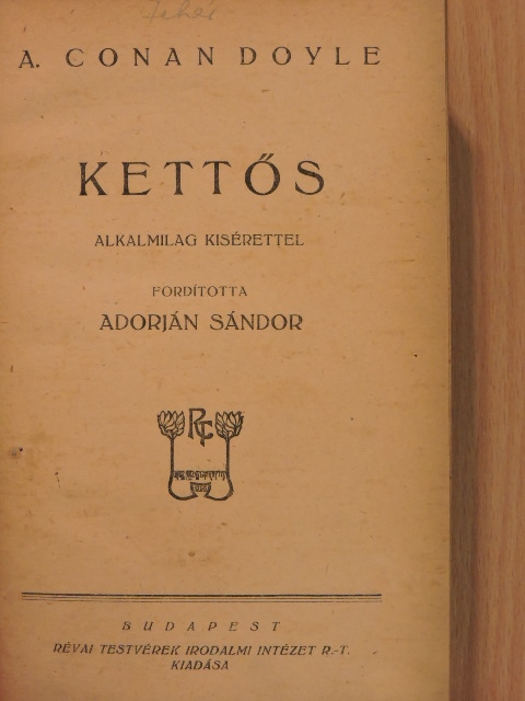 A. Conan Doyle - Kettős/Netocska [antikvár]