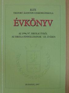 ELTE Trefort Ágoston Gyakorlóiskola évkönyv az 1996/97. iskolai évről [antikvár]