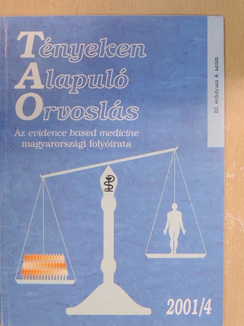 Dr. Ábrahám György - Tényeken Alapuló Orvoslás 2001/4. [antikvár]