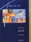 Joanne Collie - True to Life - Elementary Class Book [antikvár]