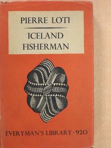 Pierre Loti - Iceland fisherman [antikvár]