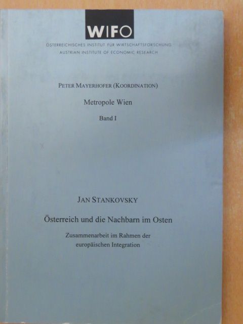 Jan Stankovsky - Österreich und die Nachbarn im Osten [antikvár]