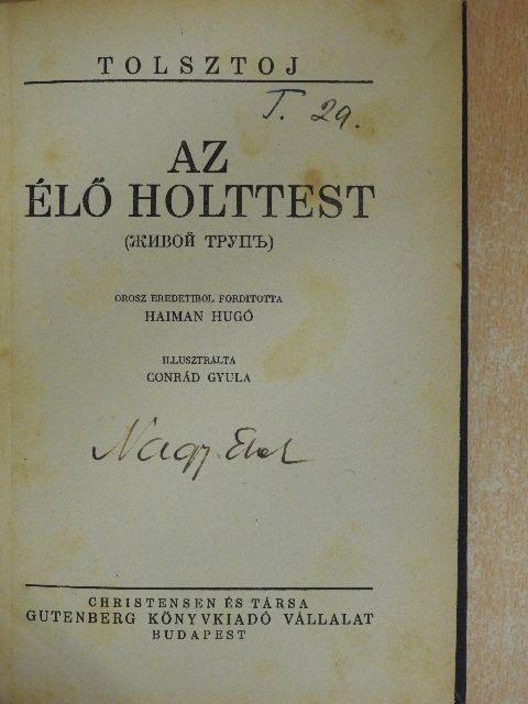 Tolsztoj - Az élő holttest [antikvár]