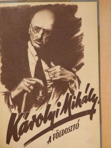 Hámori László - Károlyi Mihály, a földosztó [antikvár]