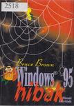 Bruce Brown - Windows 95 hibák [antikvár]