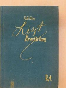 Falk Géza - Liszt breviárium [antikvár]