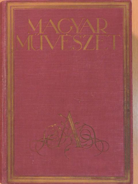 Aba-Novák Vilmos - Magyar Művészet 1931/1-10. [antikvár]