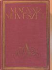 Aba-Novák Vilmos - Magyar Művészet 1931/1-10. [antikvár]