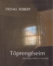Frenkl Róbert - Töprengéseim [antikvár]