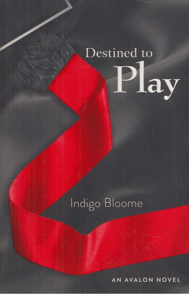 Indigo Bloome - Destined to Play [antikvár]