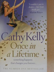 Cathy Kelly - Once in a Lifetime [antikvár]