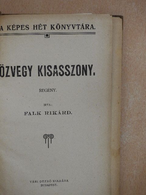Falk Rikárd - Özvegy kisasszony/Novellák [antikvár]