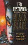 Eric Lustbader - Black Blade [antikvár]