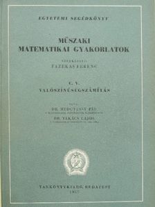 Dr. Medgyessy Pál - Műszaki matematikai gyakorlatok C. V. [antikvár]