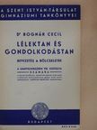 Dr. Bognár Cecil - Lélektan és gondolkodástan [antikvár]