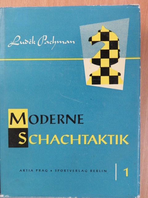 Ludek Pachman - Moderne Schachtaktik I. [antikvár]