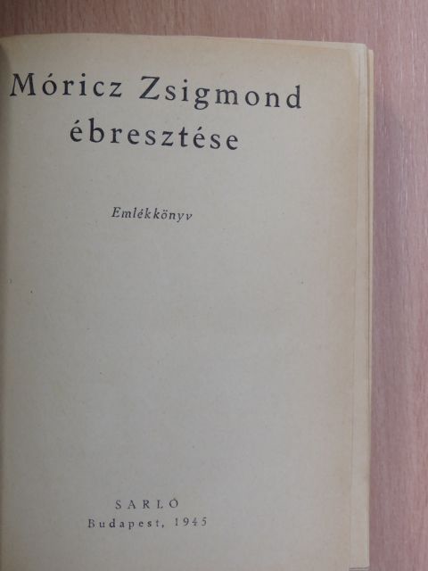 Balogh Edgár - Móricz Zsigmond ébresztése [antikvár]