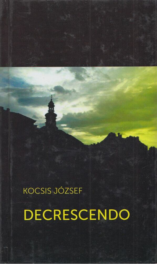 Kocsis József - Decrescendo [antikvár]