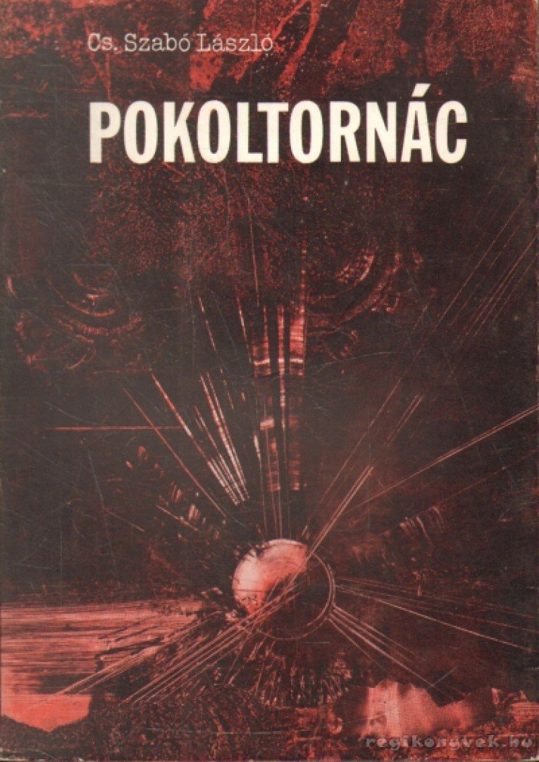 Cs. Szabó László - Pokoltornác [antikvár]