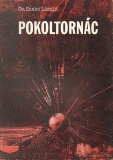 Cs. Szabó László - Pokoltornác [antikvár]