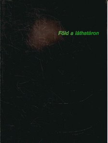 Matthias Boeckl - Föld a láthatáron [antikvár]