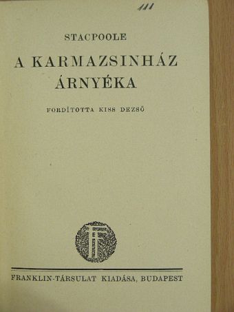 Stacpoole - A karmazsinház árnyéka [antikvár]