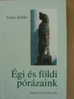 Szőcs Zoltán - Égi és földi pórázaink [antikvár]
