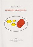 Cs. F. Nemes Márta - Keresem a páromat... [antikvár]