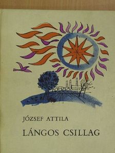 József Attila - Lángos csillag [antikvár]