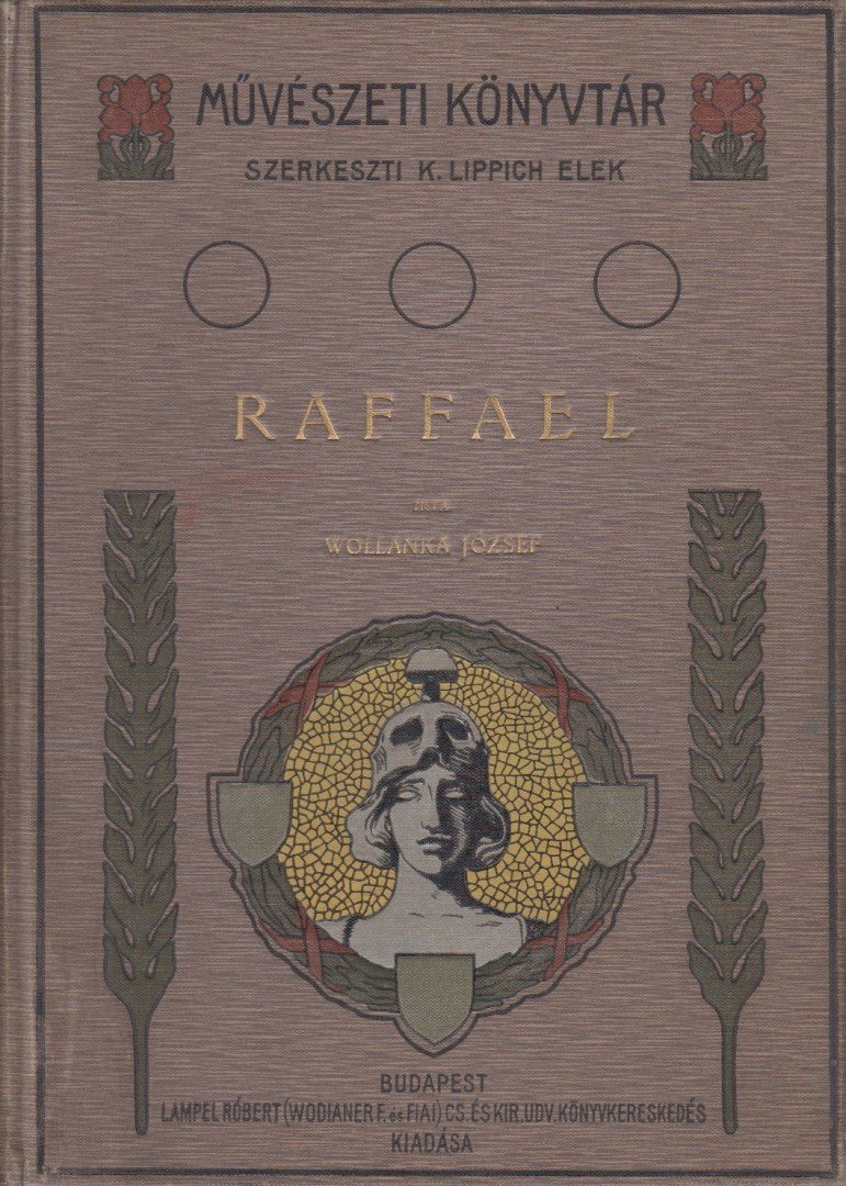 WOLLANKA JÓZSEF - Raffael [antikvár]