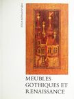 Júlia Kovalovszki - Meubles Gothiques et Renaissance [antikvár]