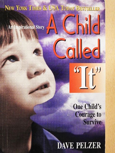Dave Pelzer - A Child Called "It" [antikvár]