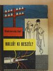 Kindzierszky Emil - Halló! Ki beszél? [antikvár]
