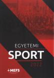 Biró Dávid, Szabó-Ambrus Anita - Egyetemi sport 2022 [antikvár]