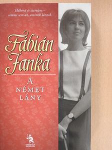Fábián Janka - A német lány (dedikált példány) [antikvár]