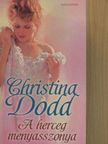 Christina Dodd - A herceg menyasszonya [antikvár]
