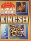 A világ legnagyobb kincsei [antikvár]
