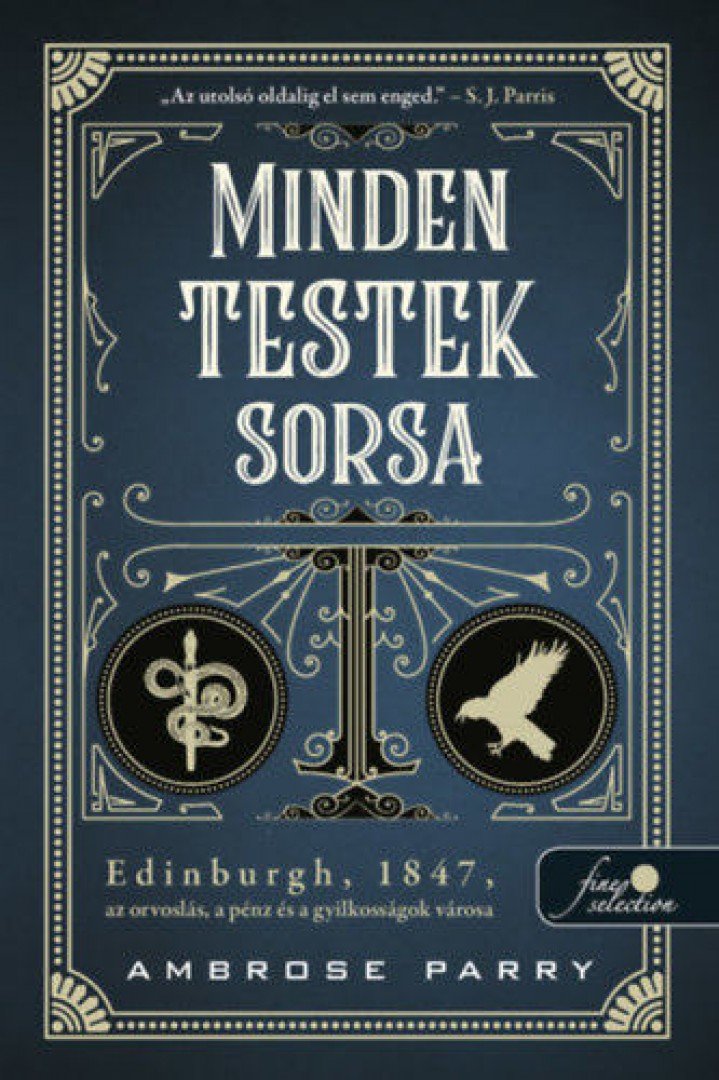 Ambrose Parry - Minden testek sorsa [antikvár]