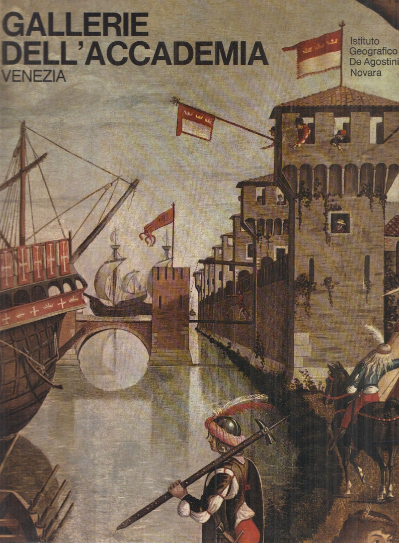 Francesco Valcanover - Gallerie dell'Accademia di Venezia [antikvár]