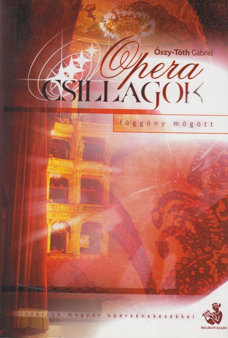 Oszy-Tóth Gabriella - Opera csillagok [antikvár]