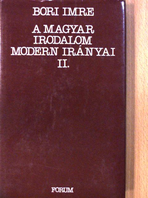 Bori Imre - A magyar irodalom modern irányai II.  [antikvár]