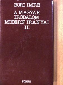 Bori Imre - A magyar irodalom modern irányai II.  [antikvár]