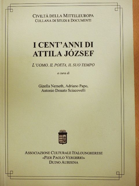 Antal Bókay - I cent'anni di Attila József [antikvár]