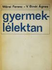 Mérei Ferenc - Gyermeklélektan (dedikált példány) [antikvár]